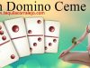 Agen Domino Ceme Mendaftar Jadi Pemain Tetap